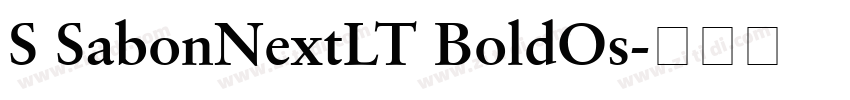 S SabonNextLT BoldOs字体转换